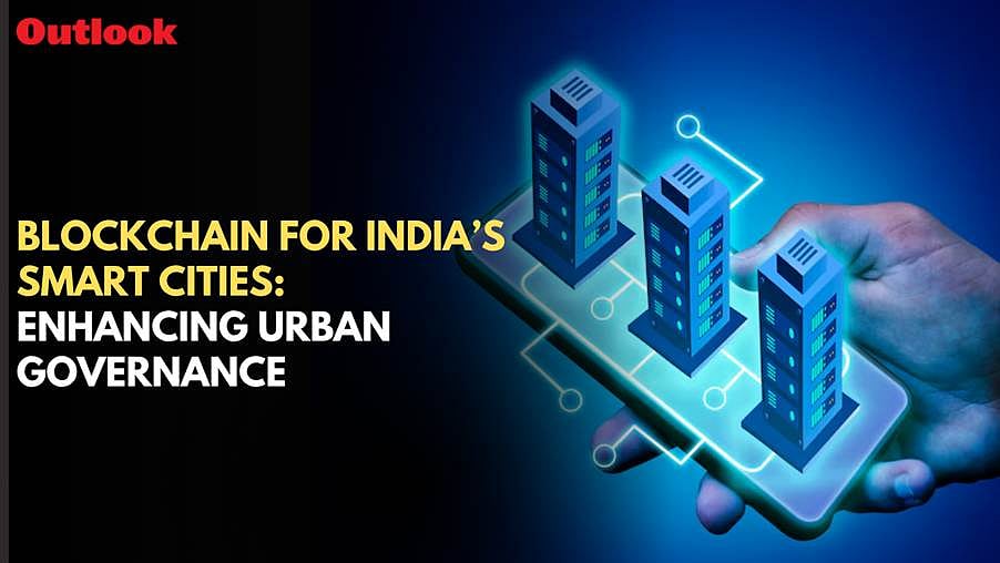 Blockchain For India’s Smart Cities: Enhancing Urban Governance