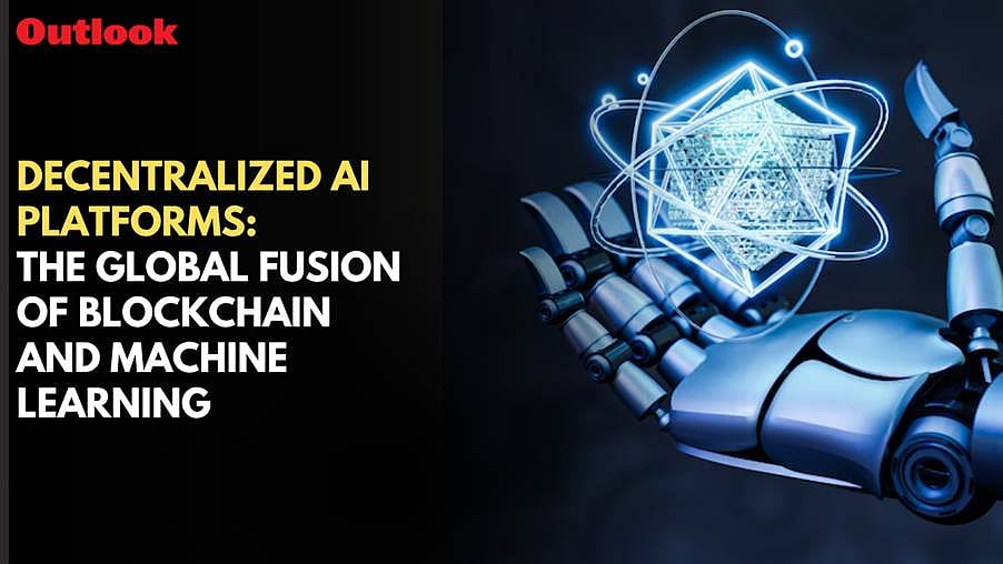 Decentralized AI Platforms: The Global Fusion Of Blockchain And Machine Learning