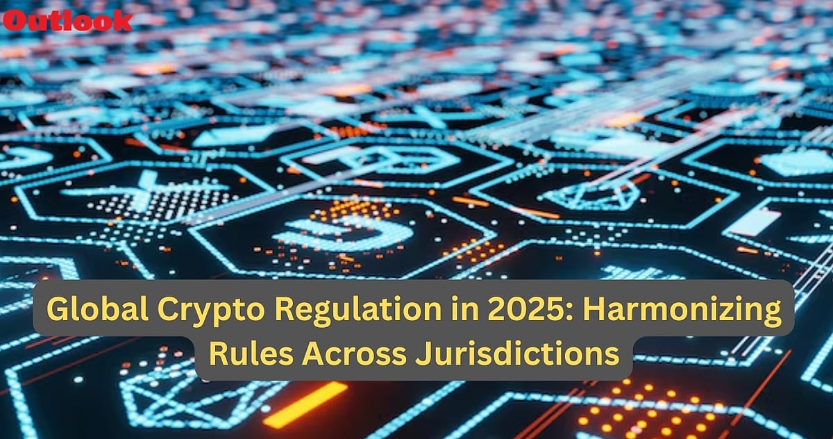Global Crypto Regulation In 2025: Harmonizing Rules Across Jurisdictions