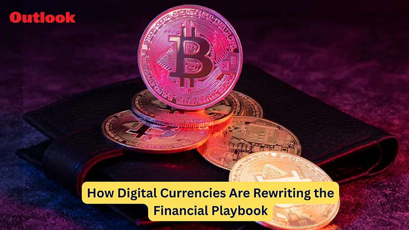 How Digital Currencies Are Rewriting The Financial Playbook