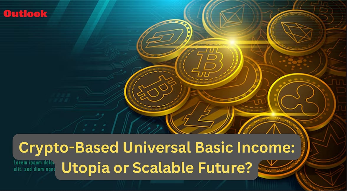Crypto-Based Universal Basic Income: Utopia Or Scalable Future