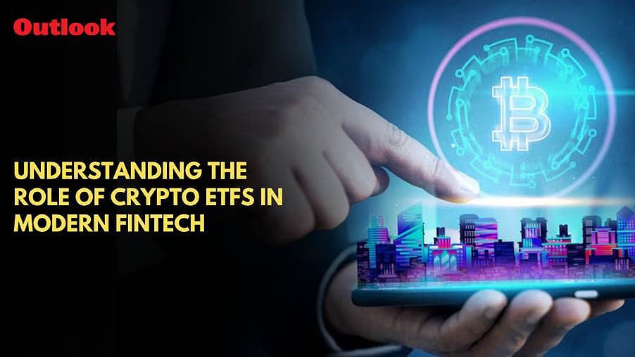 Understanding The Role Of Crypto ETFs In Modern Fintech