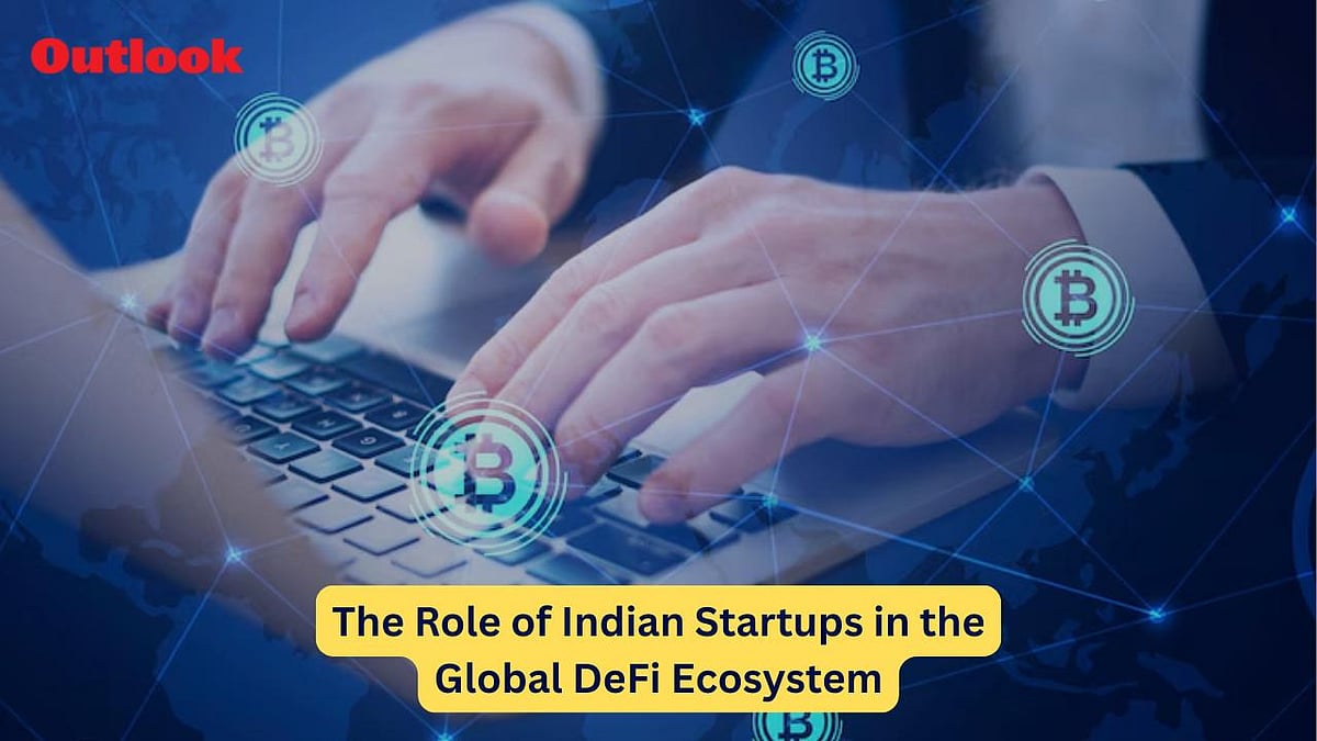 The Role Of Indian Startups In The Global DeFi Ecosystem
