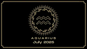 Aquarius Monthly Horoscope for July 2025