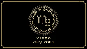 Virgo Monthly Horoscope for July 2025