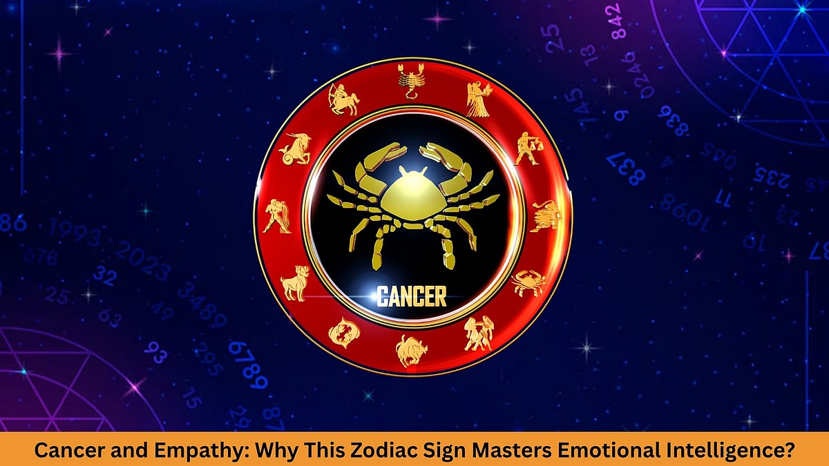 Cancer and Empathy: Why This Zodiac Sign Masters Emotional Intelligence?  - null