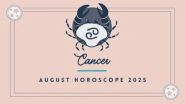 Cancer August 2025 Horoscope: Navigate The Month Ahead With Astrological Guidance