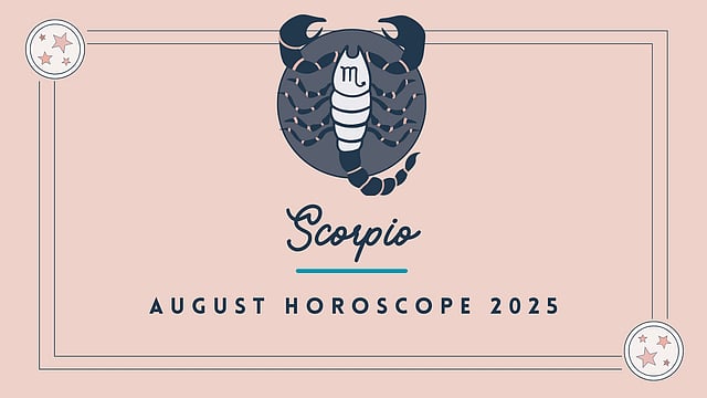 Scorpio August 2025 Horoscope: Forecasting Your Month With Astrological Precision