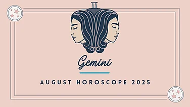 Gemini August 2025 Horoscope: Discover What The Stars Have In Store This Month
