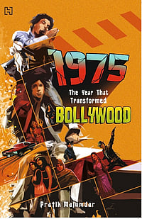 Book Review: Pratik Majumdar’s ‘1975: The Year That Transformed Bollywood’   1975: The Year That Transformed Bollywood front cover