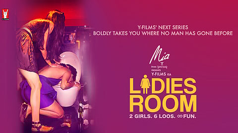Ladies Room by Yashraj Films