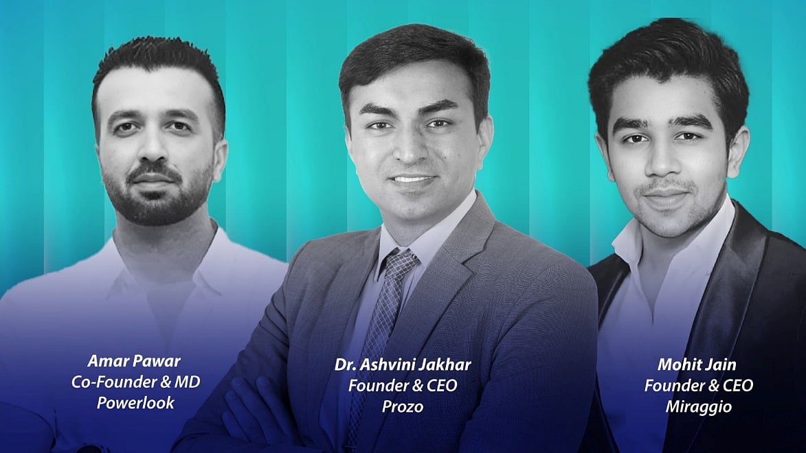 Aman Panwar, Co-Founder of PowerLook; Dr. Ashvini Jakhar, Founder & CEO of Prozo; Mohit Jain, Founder & CEO of Miraggio.