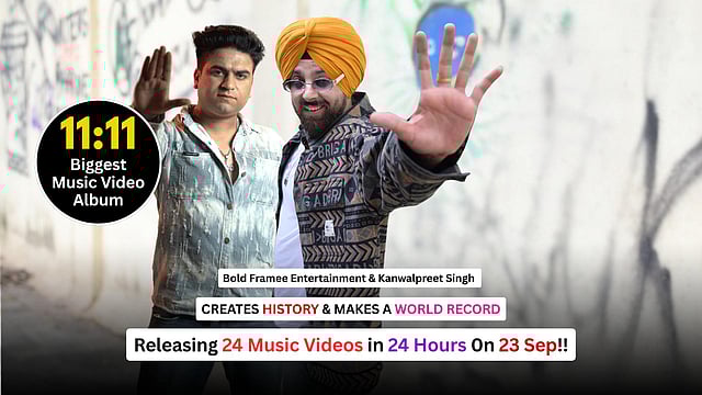 Bold Framee Entertainment & Kanwalpreet Singh Set Benchmark With 11:11 Album, Dropping 24 Videos In 24 Hours