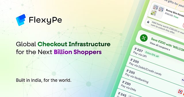 FlexyPe: Building The Checkout Infrastructure For Global eCommerce