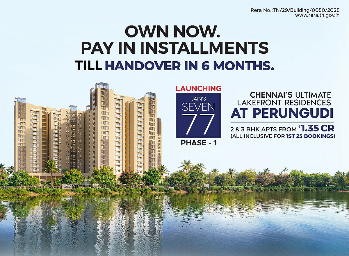 Jain Housing Launches Jains Seven 77 In Perungudi: Move-In 6 Months With 'Own Now, Pay In Installments' For 25 Buyers