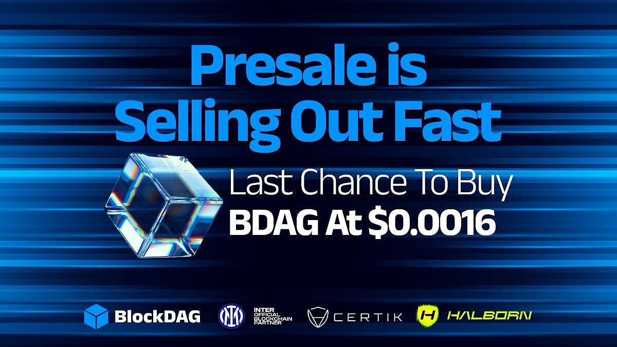 Ad for BlockDAG presale: Presale is Selling Out Fast. Last Chance To Buy BDAG At $0.0016
