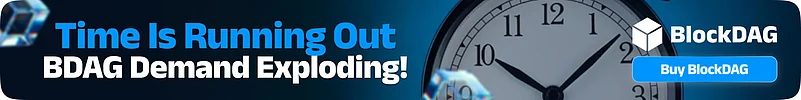 Time running out, BDAG demand rising with BlockDAG buy button