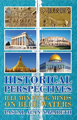 Konark Publishers Pvt Ltd : P. A. Nazareth's HISTORICAL PERSPECTIVES: Illuminating Minds on the Blue Waters