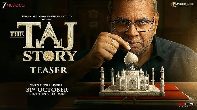 YouTube/Zee Music Company : Paresh Rawal starrer The Taj Story teaser