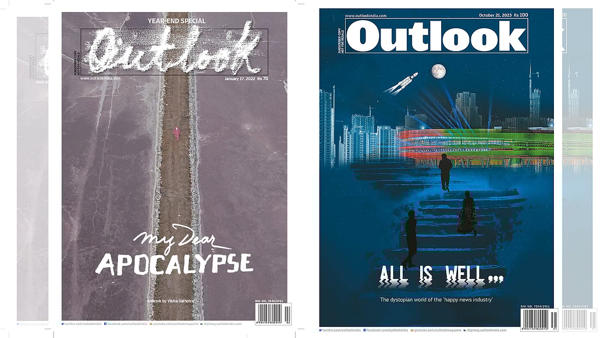 Outlook : Outlook Magazine's issues 'My Dear Apocalypse' and 'All Is Well'