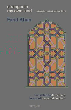 Musings Of An ‘Other’ Mind: Farid Khan’s Stranger In My Own Land