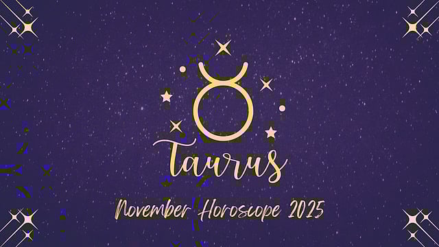 Taurus November 2025 Horoscope: A Month Of Steady Progress, Mixed Fortunes, And Practical Growth