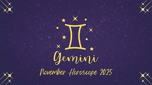 Gemini November 2025 Horoscope: A Positive Month With Growth In Career, Finances, And Relationships
