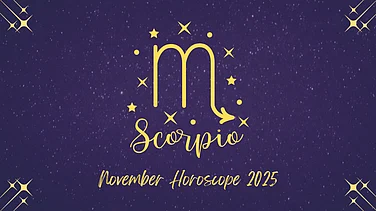 Scorpio November 2025 Horoscope: Transformative Month With Progress In Career, Finances, Love, And Health