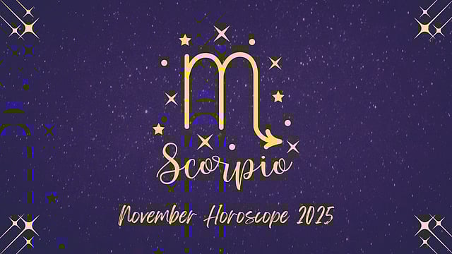 Scorpio November 2025 Horoscope: Transformative Month With Progress In Career, Finances, Love, And Health
