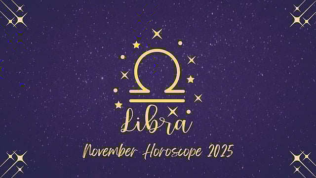 Libra November 2025 Horoscope: Positive Month Bringing Growth In Career, Finances, Love, And Personal Well-Being