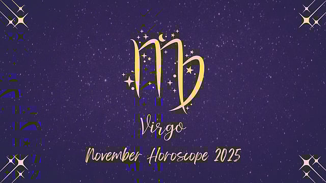 Virgo November 2025 Horoscope: Promising Month Bringing Growth In Career, Finances, Education, And Relationships