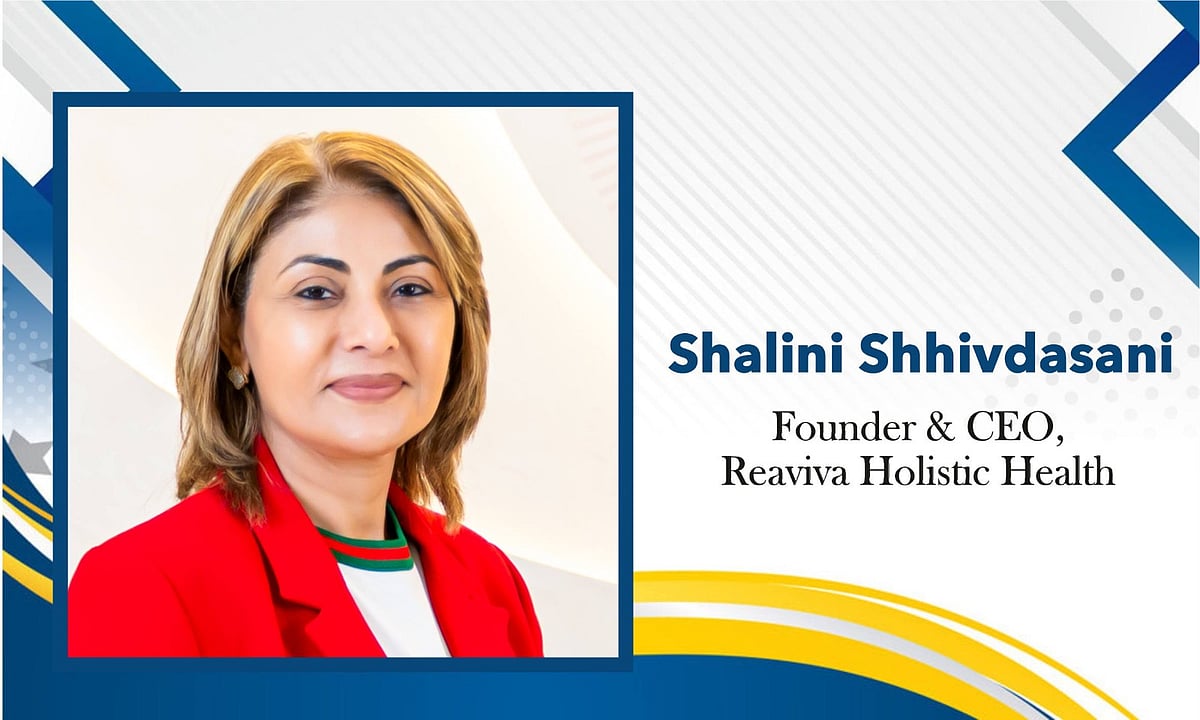 Shalini Shhivdasani – Founder & CEO, Reaviva Holistic Health