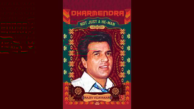 Book Excerpt | Dharmendra: Not Just A He-Man By Rajiv Vijayakar