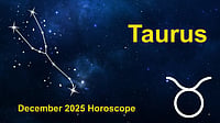 Taurus December 2025 Horoscope: A Steady Month Influencing Career Growth, Financial Shifts, And Evolving Relationships Taurus Monthly Horoscope for December 2025