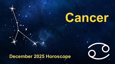 Cancer December 2025 Horoscope: A Promising Month Influencing Career Success, Financial Growth, And Relationships