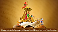 Gita Jayanti: Vedic Astrology Highlights A Day Of Dharma And Inner Transformation Gita Jayanti: Vedic Astrology Highlights A Day Of Dharma And Inner Transformation