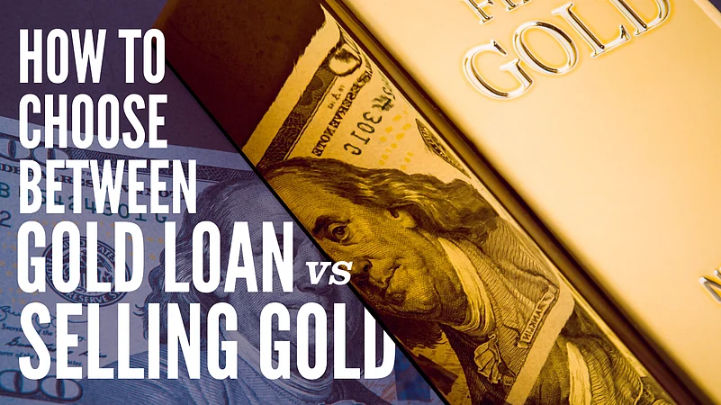 Gold Loan vs Selling Gold