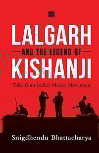 India’s Maoist Movement: Chronicles Of A Fall Foreseen HarperCollins India
: Cover of Lalgarh and the Legend of Kishanji: Tales from India’s Maoist Movement