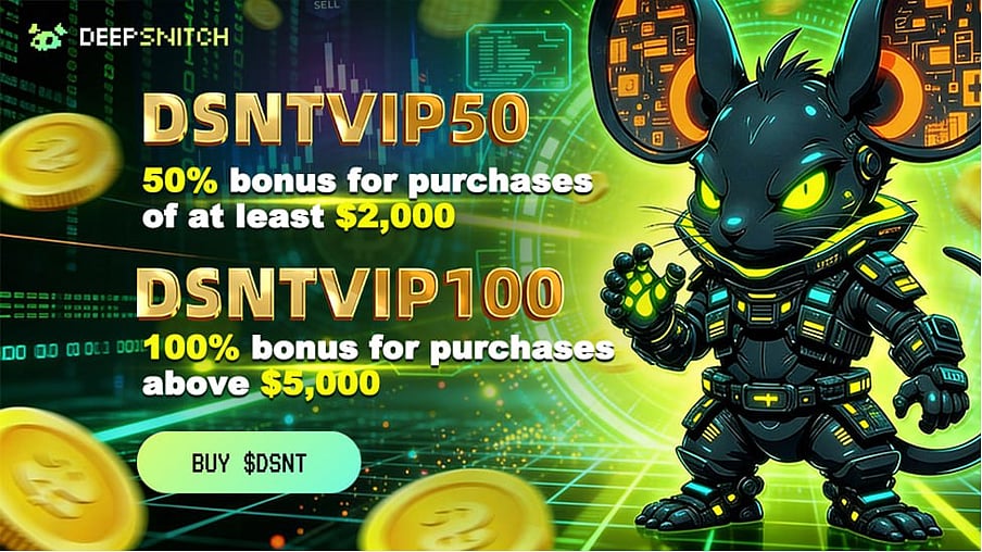 Deep Snitch promo: 50% bonus code DSNTVIP50 and 100% bonus code DSNTVIP100 for $DSNT purchases.