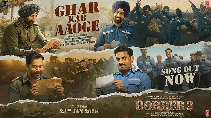 Border 2 song Ghar Kab Aaoge