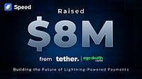 Speed Raises $8M From Tether And Ego Death Capital To Build The Future Of Lightning-Powered Payments Made In India Speed Raises $8M From Tether And Ego Death Capital To Build The Future Of Lightning-Powered Payments Made In India
