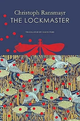 The Lockmaster by Christoph Ransmayr