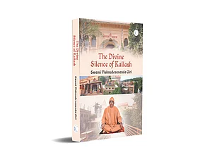 Cover of The Divine Silence of Kailash