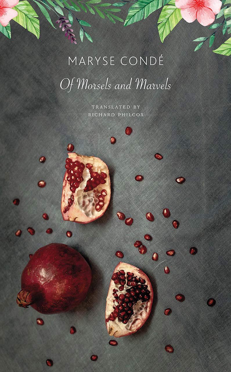 Book Cover: Of Morsels and Marvels by Maryse Conde - Seagull Books
