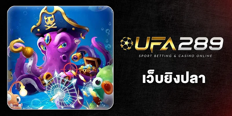 UFA289 fish shooting website