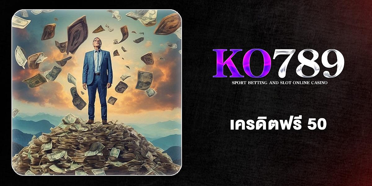 KO789 Free credit 50