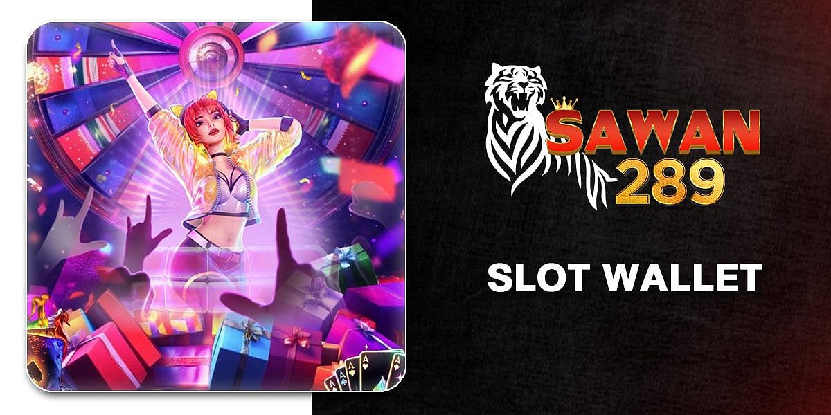 Sawan289 Slot Wallet