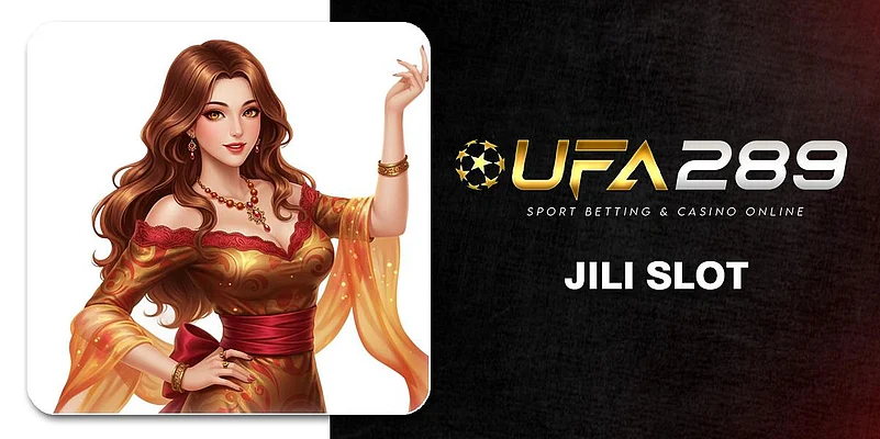 UFA289 Jili Slot