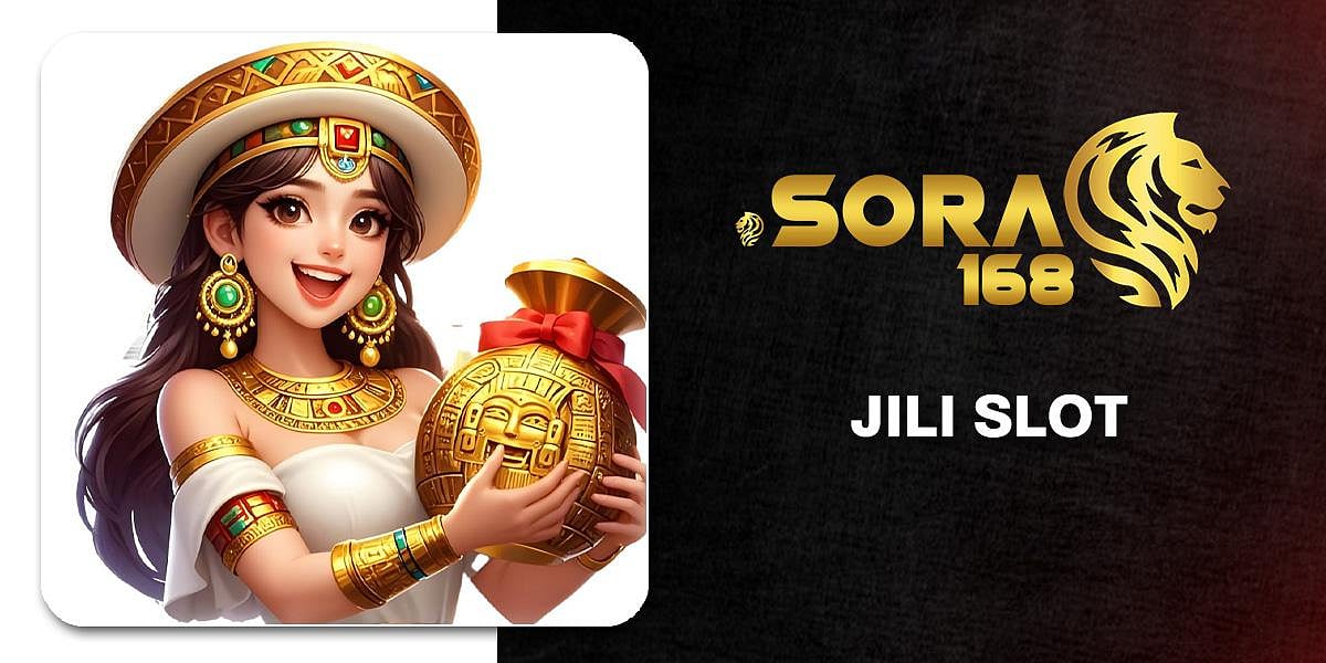 Sora168 Jili Slot