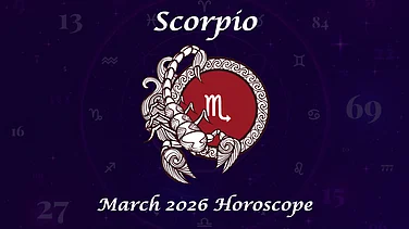 Scorpio March 2026 Horoscope: Passion, Career Progress, Financial Rise & Health Awareness